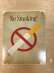   No smoking,  