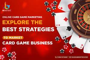 Marketing an Online Card Game Business with BRSoftech - 